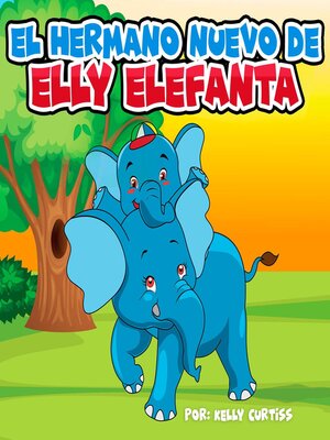 cover image of El hermano nuevo de Elly Elefanta